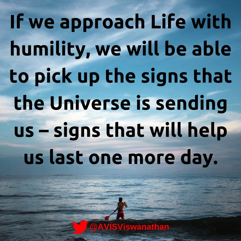 avis-viswanathan-approach-life-with-humility-pick-up-the-universes-signs
