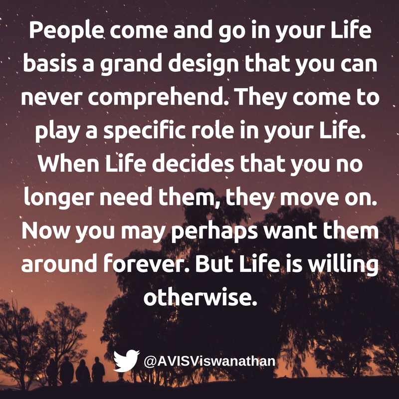 AVIS-Viswanathan-People-come-and-go-in-your-Life-basis-a-grand-design