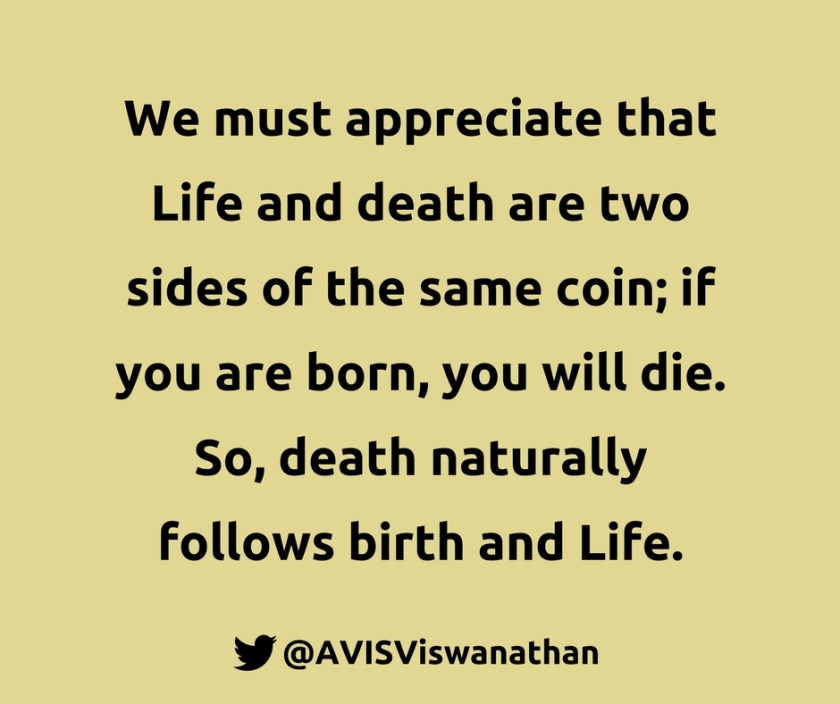 AVIS-Viswanathan-Life-and-death-are-two-sides-of-the-same-coin